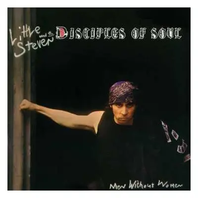 CD/DVD Little Steven And The Disciples Of Soul: Men Without Women