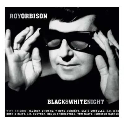 CD Roy Orbison And Friends: Black & White Night