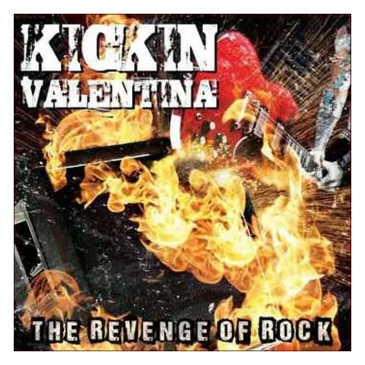 CD Kickin Valentina: The Revenge Of Rock