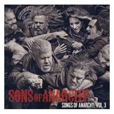 CD Various: Sons Of Anarchy - Songs Of Anarchy: Vol. 3