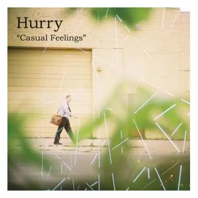 LP Hurry: Casual Feelings