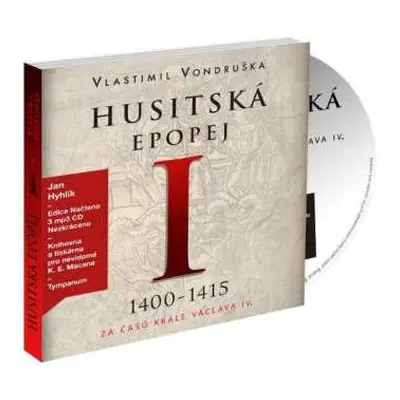 3CD Hyhlík Jan: Vondruška: Husitská epopej I. - Za ča