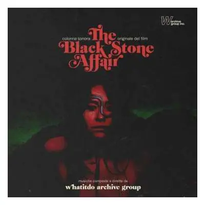 LP Whatitdo Archive Group: The Black Stone Affair LTD