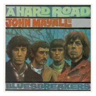 2LP John Mayall & The Bluesbreakers: A Hard Road