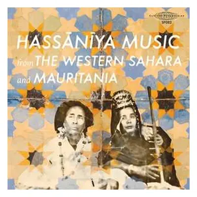 LP Various: Hassānīya Music From The Western Sahara And Mauritania