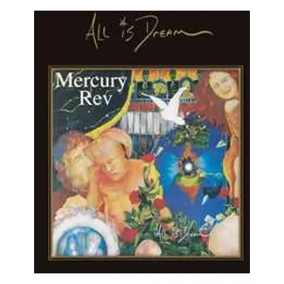 4CD/SP Mercury Rev: All Is Dream LTD