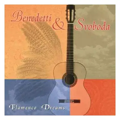 CD Benedetti & Svoboda: Flamenco Dreams