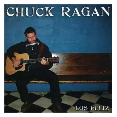 CD Chuck Ragan: Los Feliz