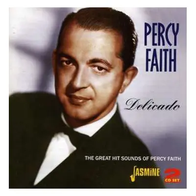 2CD Percy Faith: Delicado: The Great Hit Sounds Of Percy Faith