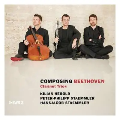 CD Hansjacob Staemmler: Composing Beethoven: Clarinet Trios DIGI