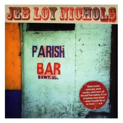 CD Jeb Loy Nichols: Parish Bar