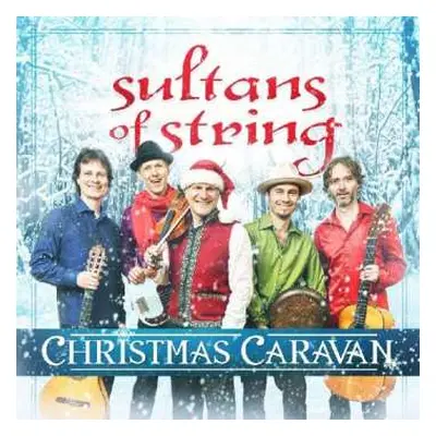 CD Sultans Of String: Christmas Caravan