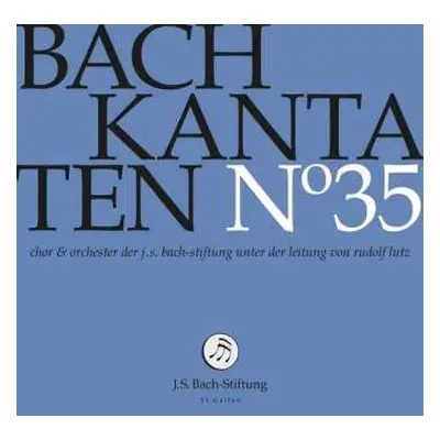 CD Johann Sebastian Bach: Kantaten N° 35