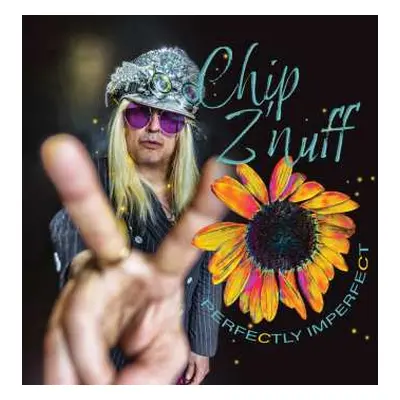 CD Chip Z'nuff: Perfectly Imperfect