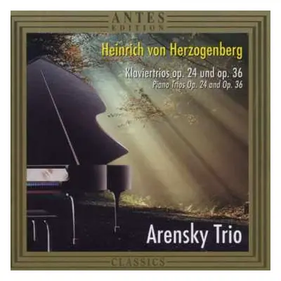 CD Heinrich Von Herzogenberg: Klaviertrios Op.24 Und Op.36