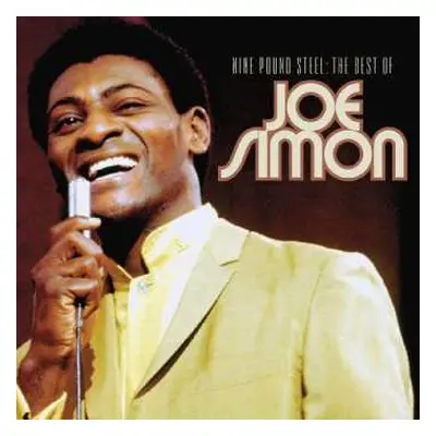 3CD Joe Simon: Nine Pound Steel: The Best Of Joe Simon