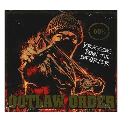 CD/Box Set Outlaw Order: Dragging Down The Enforcer LTD