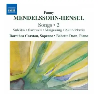 CD Fanny Mendelssohn Hensel: Lieder Vol.2