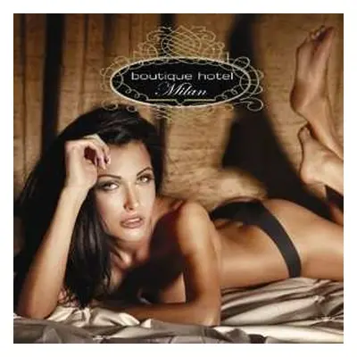 CD Various: Boutique Hotel Milan