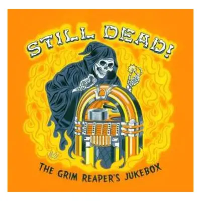 CD Various: Still Dead! The Grim Reaper's Jukebox