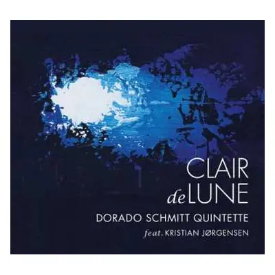 CD Dorado Schmitt Quintette: Clair de Lune