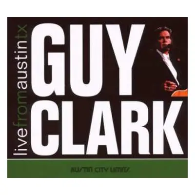 CD Guy Clark: Live From Austin TX