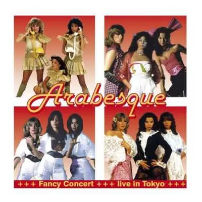 CD Arabesque: Fancy Concert - Live In Tokyo