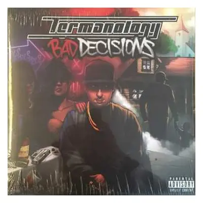 LP Termanology: Bad Decisions