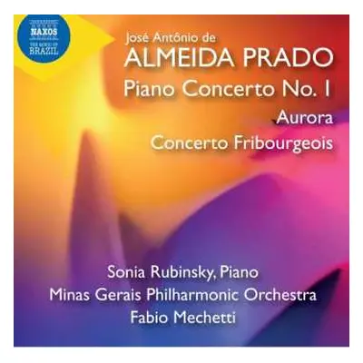 CD Sonia Rubinsky: Almeida Prado: Works For Piano And Orchestra