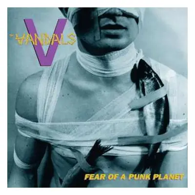 LP The Vandals: Fear Of A Punk Planet LTD | CLR