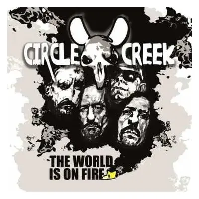 CD Circle Creek: The World Is On Fire