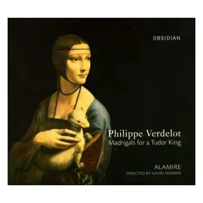 CD Philippe Verdelot: Madrigals For A Tudor King