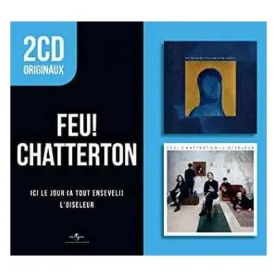 2CD Feu ! Chatterton: 2 Originals