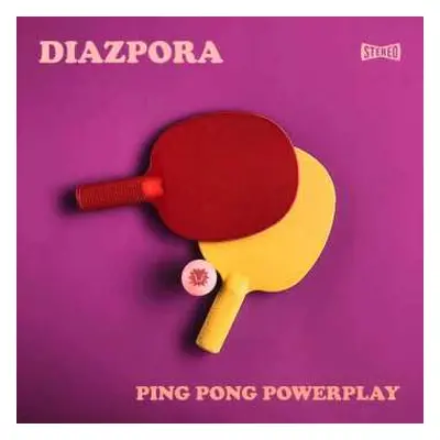 LP Diazpora: Ping Pong Powerplay