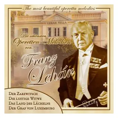 CD Franz Lehár: Die Schönsten Operetten