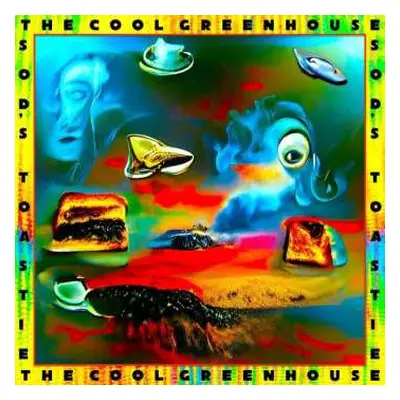 CD The Cool Greenhouse: Sod's Toastie