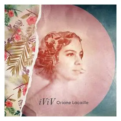 CD Oriane Lacaille: Iviv