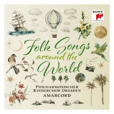 CD Ola Gjeilo: Philharmonischer Kinderchor Dresden & Amarcord - Folksongs Around The World