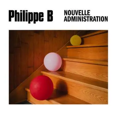 CD Philippe B: Nouvelle Administration