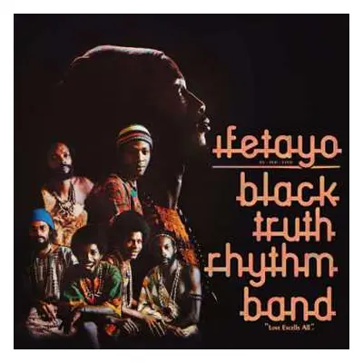 LP Black Truth Rhythm Band: Ifetayo "Love Excells All"