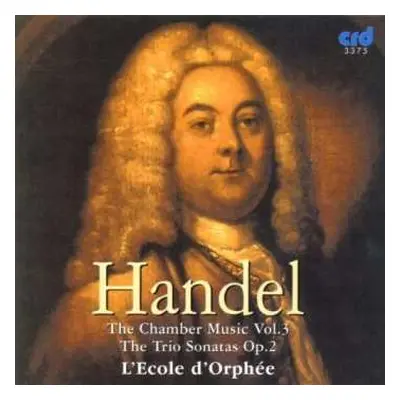 CD Georg Friedrich Händel: Kammermusik Vol.3