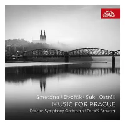 CD Symfonický Orchestr Hl. M. Pra: Smetana, Dvořák, Suk, Ostrčil: Hudba Pro Prahu