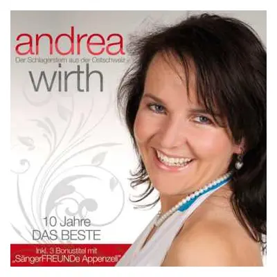 CD Andrea Wirth: Das Beste:10 Jahre