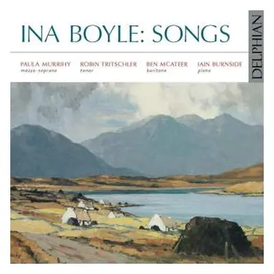 CD Ina Boyle: Ina Boyle: Songs