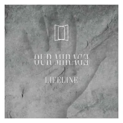 CD Our Mirage: Lifeline