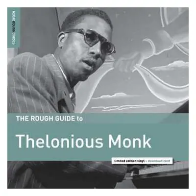 LP Thelonious Monk: The Rough Guide To Thelonious Monk