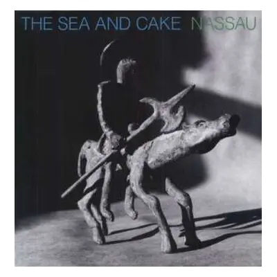 2LP The Sea And Cake: Nassau