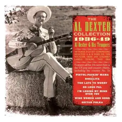 2CD Al Dexter And His Troopers: The Al Dexter Collection 1936-49