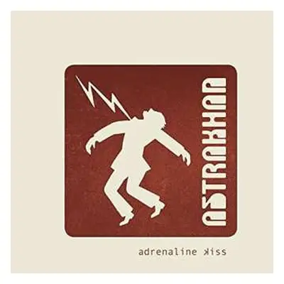 CD Astrakhan: Adrenaline Kiss