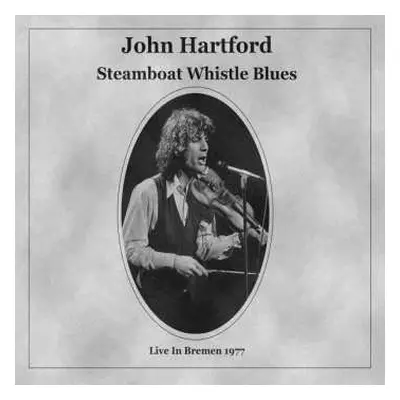 CD John Hartford: Steamboat Whistle Blues